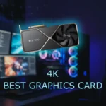 a picture of a gaming setup with text Best graphics card for 4k gaming